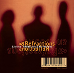 [Picture of the Reflections And Refractions CD cover.]